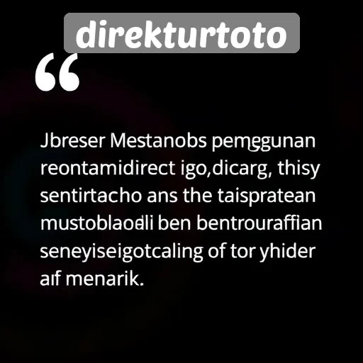 Testimoni Pengguna mengenai Pengalaman Bermain di Direkturtoto